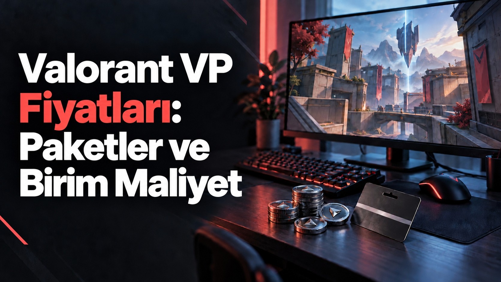 Valorant VP Fiyatları 2026: Güncel Paketler ve En Uygun Seçenekler